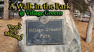 A Walk in the Park - Village Greens