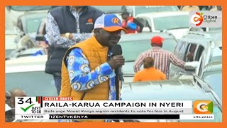 Raila, Karua lead Azimio-One Kenya campaigns in Nyeri County