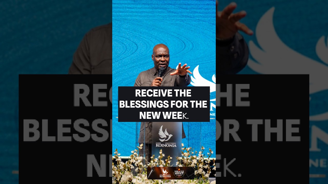 RECEIVE THE BLESSINGS FOR THE NEW WEEK. #apostlejoshuaselman #koinoniaglobal #motivation