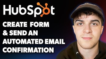 How to Create a Form in Hubspot & Send Automated Email Confirmation - Cms Starter Hub(Full2025Guide)