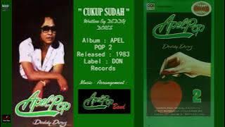 DEDDY DORES & APEL POP BAND - ' CUKUP SUDAH ' 1983 - BEST ORIGINAL AUDIO