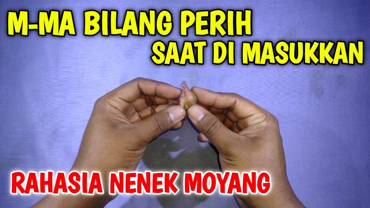 Rahasia nenek moyang!! Bikin perih saat di masukkan || Cara mengobati