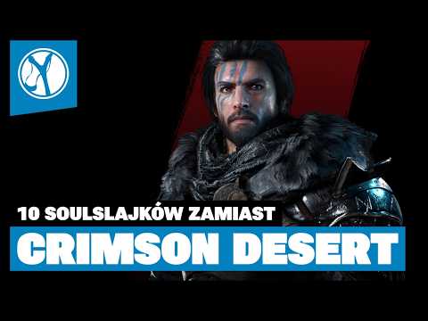 Wish CRIMSON DESERT was a Soulslike? Here's a list for YOU! The best Soulslikes!