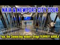 Newport world resorts to naia manila airport ft the modern bridge  runway manila  philippines