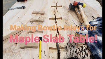 Making Bowtie Inlays On A Maple Slab Table!