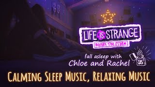 Life Is Strange: Before The Storm - One hour of relaxing sleep music