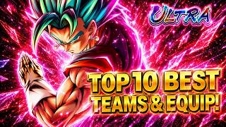 Ultra Vegito Blue Broken Plat Equip Top 10 Best Teams Equips Dragon Ball Legends