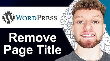 How To Remove Page Title in WordPress (Step By Step)