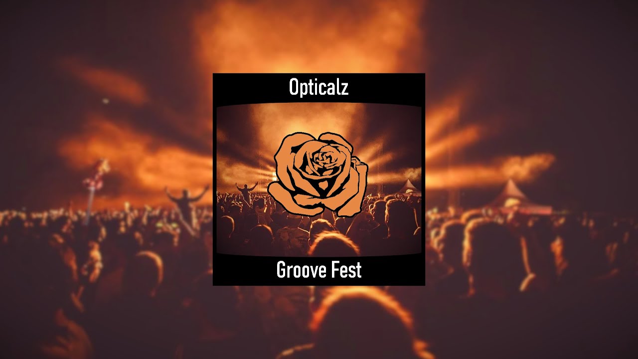 Opticalz - Groove Fest (Original Mix)