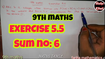9th maths EXERCISE 5.5 sum no: 6 /coordinate geometry/SAMACHEER-KALVI /FARIHA MATHEMATICS/2019
