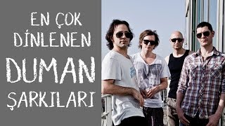 Duman'ın En Çok Dinlenen Şarkıları  - ŞAFAK KARAMAN Resimi