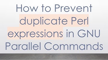 How to Prevent duplicate Perl expressions in GNU Parallel Commands