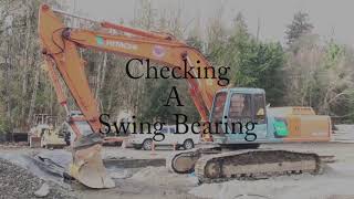 Excavator Swing Bearing Check