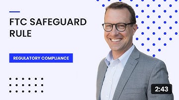 FTC Safeguards Rule