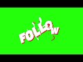 FOLLOW Cartoon Explosion Text Animation – Green Screen Overlay