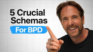 Schema Therapy for BPD [Part 3]: 5 Crucial Maladaptive Schemas