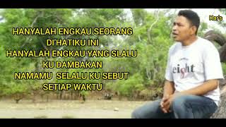 CINTAKU HANYA UNTUKMU (LIRIK)  || RINTO NINE