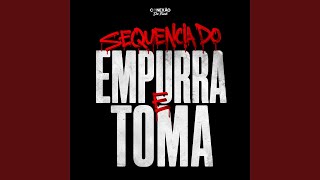 Sequência do Empurra e Toma - Ghost do FL, MC Saci, MC Luana SP & Conexão do Funk