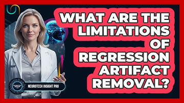 What Are The Limitations Of Regression Artifact Removal?