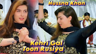 Kehri Gal Toon Rusiya Vatnaein Husna Khan