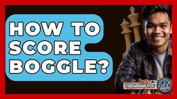 How To Score Boggle? - The Board Game Xpert