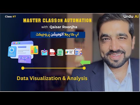 Data Visualization & Data Analysis : Urdu Ai Master Class On Automation Class #7th