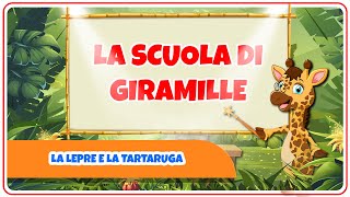 La scuola di Giramille la lepre e la tartaruga - Giramille | Canzone per bambini