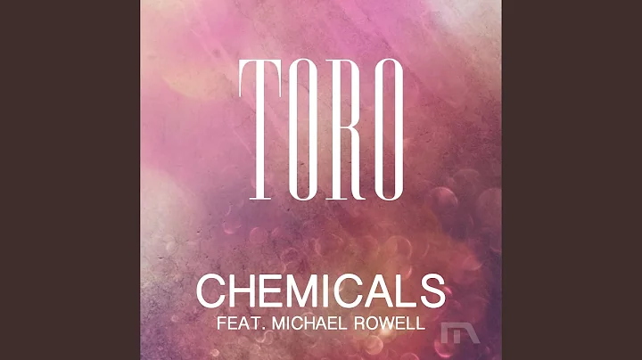 Chemicals (feat. Michael Rowell)