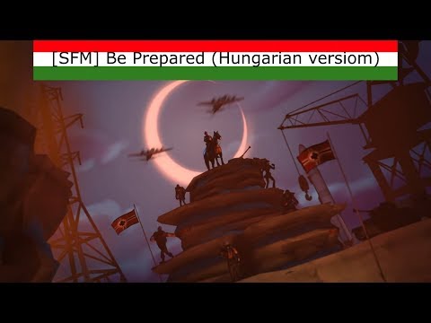 [SFM] Be Prepared (Hungarian version)