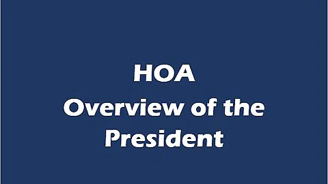 HOA Overview of the President - DayDayNews