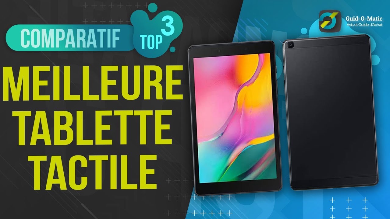 Comparatif des tablettes tactiles