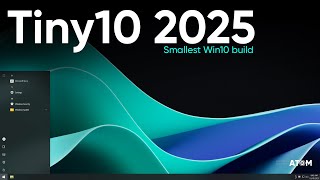 Windows 10 with 1GB Size ? - Tiny10 2025 ( OLD BUILD )
