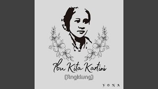 Download Lagu Ibu Kita Kartini (Angklung) MP3 Download Lagu Ibu Kita Kartini (Angklung) MP3