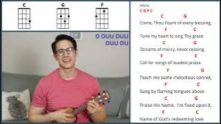Come Thou Fount of Every Blessing | Ukulele Play Along