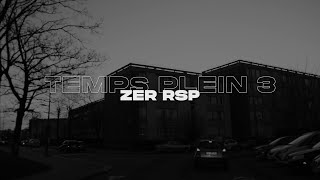 ZER - TEMPS PLEIN #3 (FREESTYLE)