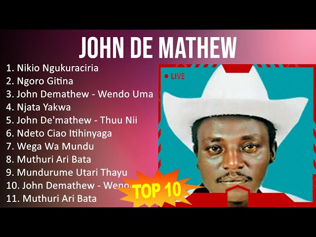 J o h n D e M a t h e w 2023 MIX - TOP 10 BEST SONGS class=