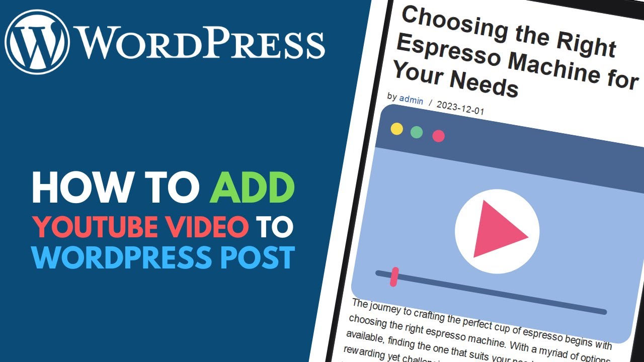 WordPress: How to Add a YouTube Video to a Post in Block Editor - YouTube