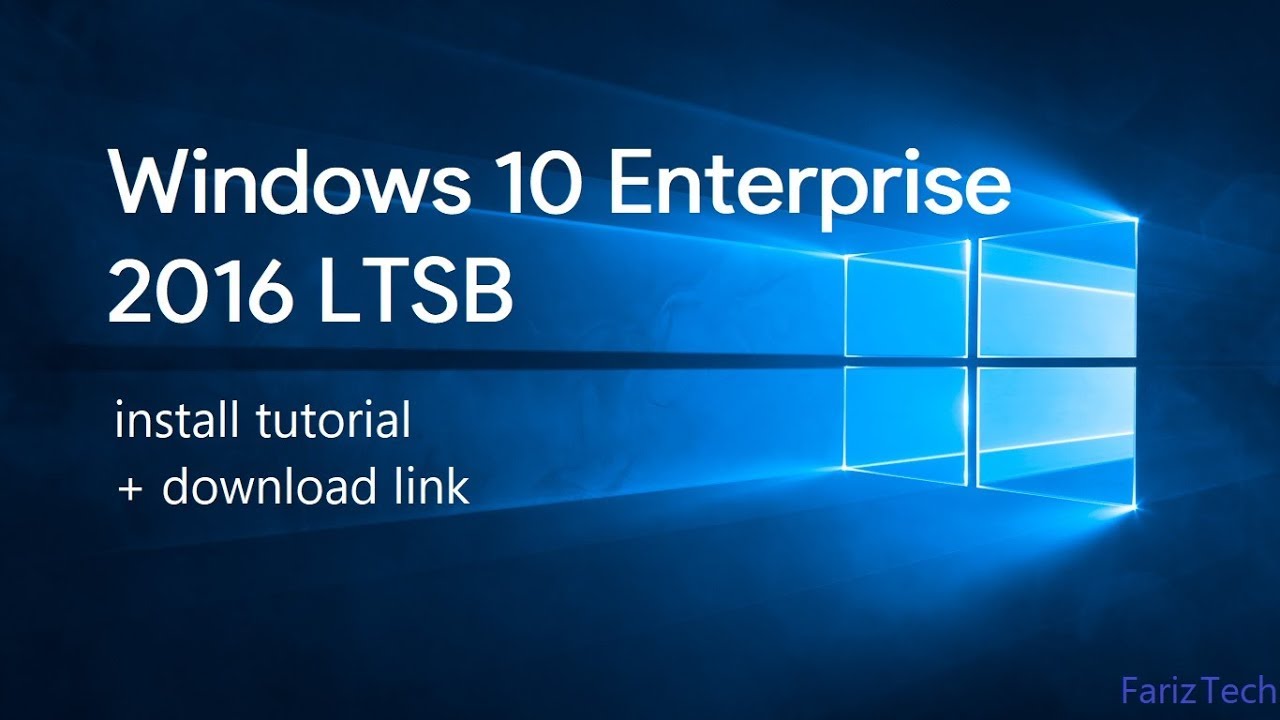 Windows 10 Enterprise Ltsb 2016 Install Tutorial Download Link Youtube