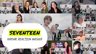 SEVENTEEN - ANYONE REACTION MASHUP