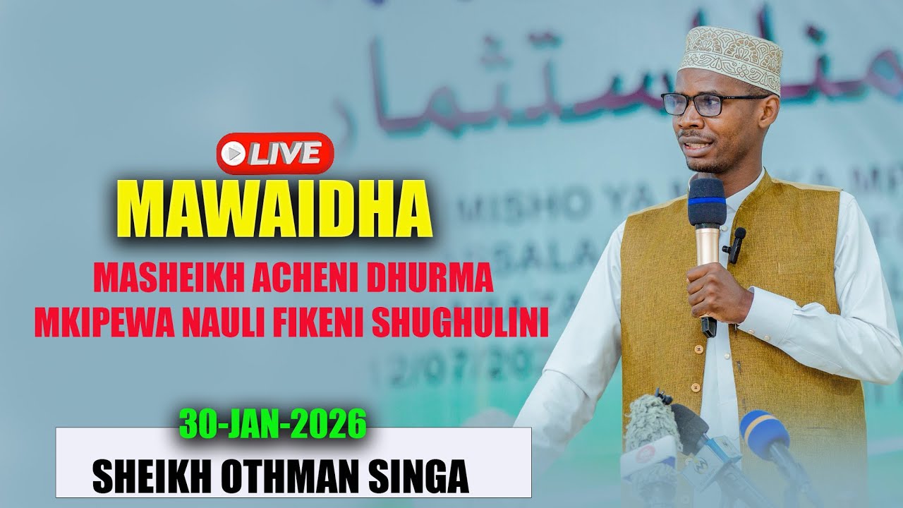 #LIVE..SHEIKH SINGA ACHAFUKWA..MASHEIKH ACHENI DHURMA UNAPEWA NAULI NA ...