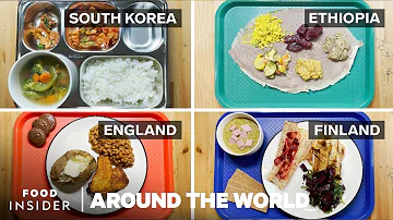 What School Lunch Looks Like Around The World | Around The World | Food Insider