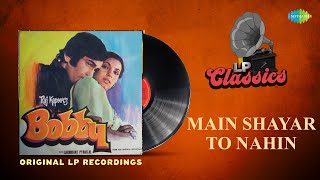 Main Shayar To Nahi | Original Recording | Bobby | Dimple | Rishi Kapoor | Laxmikant Pyarelal