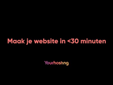 Bouw een website in minder dan 30 minuten! - video from Your hosting