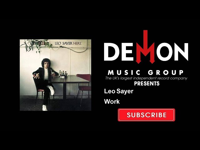 Leo Sayer - Work