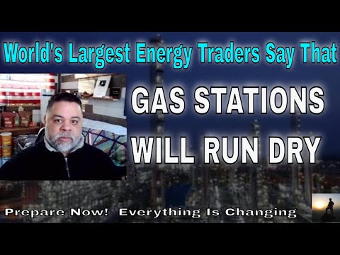 *GAS STATIONS WILL RUN DRY*  -  THE CONSEQUENCES FOR THE GLOBAL ECONOMY WILL BE DIRE