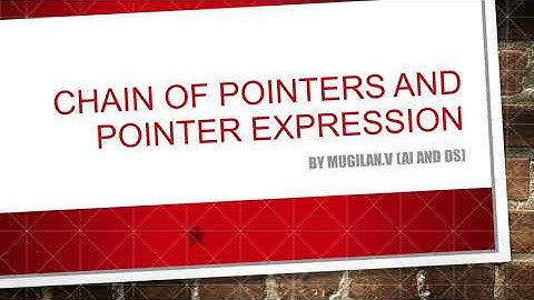 Chain of Pointer and Pointer Expression