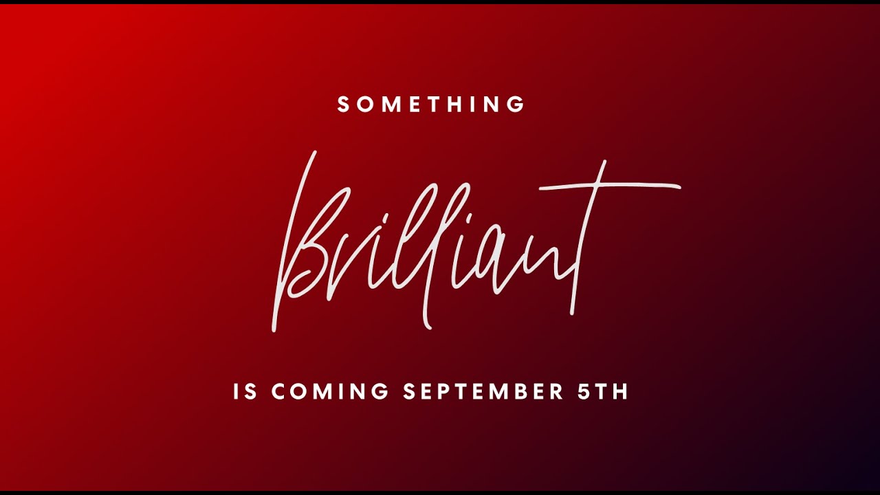 Something Brilliant is coming…