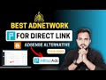 hilltopads review | best ad network for direct link | adsterra alternatives for blogger