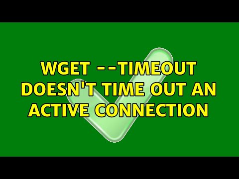 wget --timeout doesn't time out an active connection