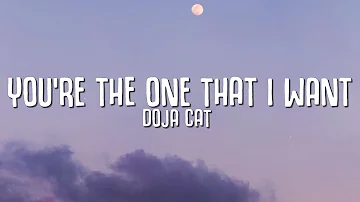 Doja Cat - You’re The One That I Want (Lyrics)